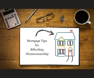Affording Homeownership